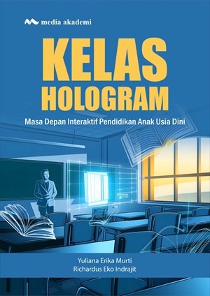 Sampul buku Kelas Hologram; Masa Depa...
